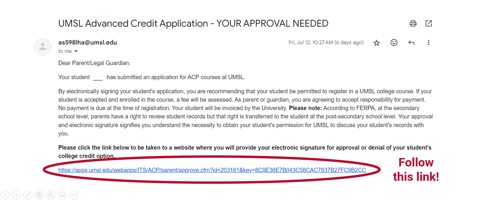 An example of the confirmation email parents/guardians will receive. The link to approve appears at the bottom.