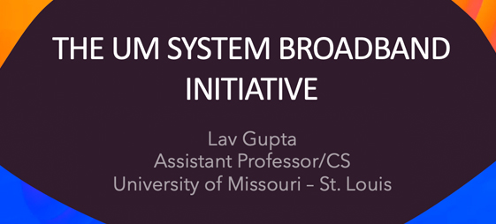 Dr. Gupta receives grant for the UM System Broadband Initiative