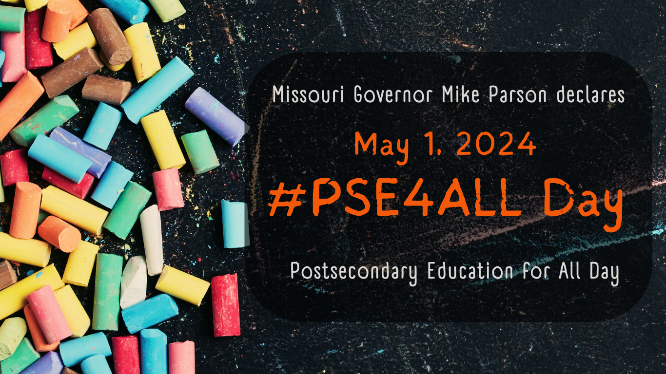 Pieces of colored chalk against blackboard with words saying Missouri Gov. Mike Parson declares May 1, 2024 "Postsecondary Education for All" Day