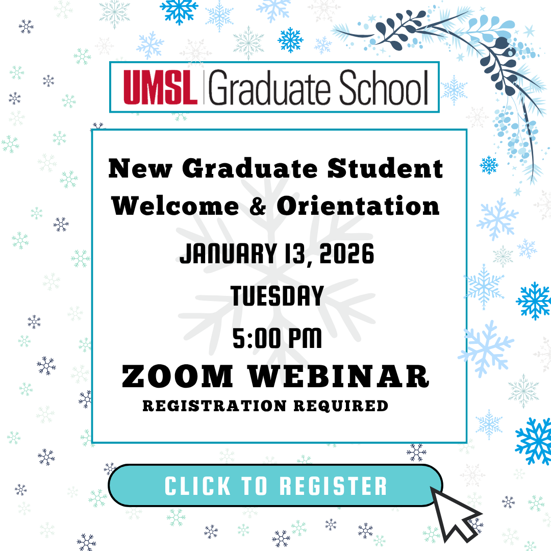 New Graduate Orientation on Tuesday January 13th 2026 at 5:00 pm through zoom webinar. Click image to register.
