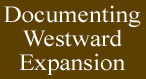 Documenting Westward Expansion