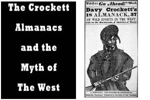 The Crockett Almanacs and the Myth of the West