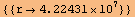 {{r→4.22431*10^7}}