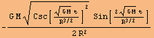 -(G M Csc[((G M)^(1/2) t)/R^(3/2)]^2^(1/2) Sin[(2 (G M)^(1/2) t)/R^(3/2)])/(2 R^2)