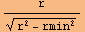 r/(r^2 - rmin^2)^(1/2)