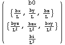 ( {{b0}, {{bx/L, by/L, bz/L}}, {{byz/L^2, bzx/L^2, bxy/L^2}}, {bi/L^3}} )