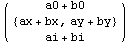 ( {{a0 + b0}, {{ax + bx, ay + by}}, {ai + bi}} )