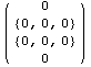 ( {{0}, {{0, 0, 0}}, {{0, 0, 0}}, {0}} )