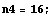 n4 = 16 ;