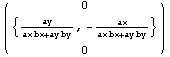 ( {{0}, {{ay/(ax bx + ay by), -ax/(ax bx + ay by)}}, {0}} )