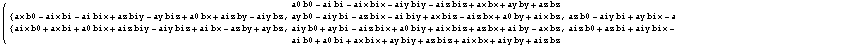 ( {{a0 b0 - ai bi - aix bix - aiy biy - aiz biz + ax bx + ay by + az bz}, {{ax b0 -  ... x by + ai bz}}, {ai b0 + a0 bi + ax bix + ay biy + az biz + aix bx + aiy by + aiz bz}} )