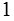 $\QTR{Large}{1}$