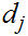 $\QTR{Large}{d}_{j}$