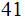 $\QTR{Large}{41}$
