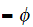 $=\phi $