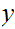 $\QTR{Large}{y}$