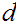 $\QTR{Large}{d}$