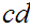 $\QTR{Large}{cd}$
