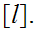 $\QTR{Large}{[l].}$