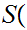 $\QTR{Large}{S(}$