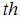 $^{\QTR{Large}{th}}$