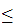 $\QTR{bf}{\leq }$