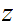 $\QTR{Large}{z}$