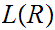 $\QTR{Large}{L(R)}$