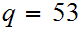 $\QTR{Large}{q=53}$