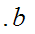 $\QTR{Large}{.b\ }$