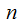 $\QTR{Large}{\ n\ }$