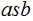 $\QTR{Large}{asb}$