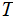 $\QTR{Large}{T}$