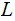 $\QTR{Large}{L}$