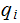 $\QTR{Large}{q_{i}}$