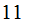 $\QTR{Large}{11\ }$