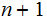 $\QTR{Large}{n+1}$