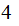 $\QTR{Large}{4\ }$