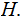 $\QTR{Large}{H.}$