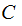 $\QTR{Large}{C\ }$