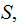 $\QTR{Large}{S,\ }$