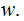 $\QTR{Large}{w.}$