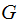 $\QTR{Large}{G\ }$