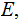 $\QTR{Large}{E,}$