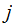 $\QTR{Large}{\ j}$