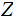 $\QTR{Large}{Z}$
