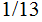 $\QTR{Large}{1/13}$