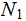 $\QTR{Large}{N_{1}}$